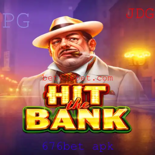 Tudo sobre o Jogo HitTheBank e como Usar 676bet apk